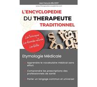 L'Encyclopédie du Thérapeute Traditionnel: Etymologie médicale