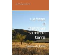 Lendas e Histórias da minha terra: Castelo de Paiva