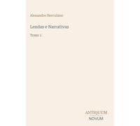 Lendas e Narrativas: Tomo 1