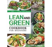 Lendocin Dress Lean and Green Cookbook for Beginners 2022 (Tascabile)