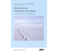 Lene Kielsen Holm Erik W. Born Kristin L. L Polar Bears in No (Copertina rigida)