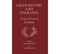 Lene Rubinstein Greek History and Epigraphy (Copertina rigida)