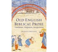`Leneghan, Francis` Old English Biblical Prose BOOK NUOVO