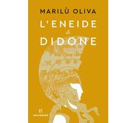 L'Eneide di Didone [Paperback] [Feb 17, 2022] Oliva, Marilù