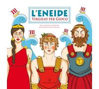 L' Eneide. Virgilio per gioco