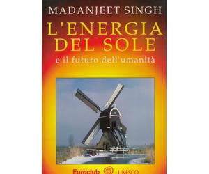 L'energia del sole e il futuro dell'umanità
