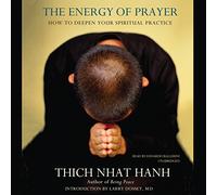 L'energia della preghiera: come approfondire la pratica spirituale