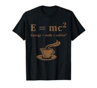 L'energia è latte e caffè | Nerd science meme Maglietta