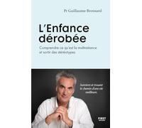 L'enfance dérobée: Comprendre ce qu'est la maltraitance et sortir des stéréotypes