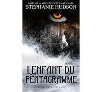 L'Enfant du Pentagramme - Partie 1: La saga de l’au-dela
