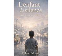 L'enfant du silence: Là où l'amour ne suffit plus