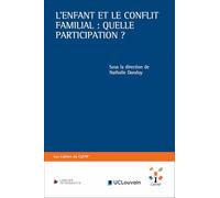 L'enfant et le conflit familial : quelle participation ?
