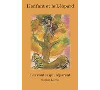 L'enfant et le léopard: Conte de la terre assoiffée