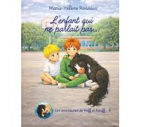 L'enfant qui ne parlait pas