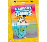 L'ENFANT QUI VOULAIT ETRE UN OURS