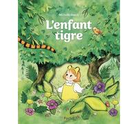 L'enfant tigre
