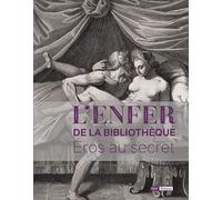 L'enfer de la bibliothèque: Eros au secret