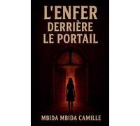 L'enfer Derrière le Portail