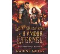 L'enfer est pavé d'amour éternel