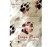 Lenga Plusa e le leggende del borgo perduto