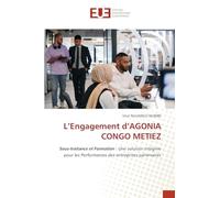 L'Engagement d'AGONIA CONGO METIEZ: Sous-traitance et Formation : Une solution intégrée pour les Performances des entreprises partenaires
