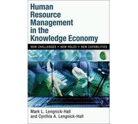 LENGNICK-HALL Human Resource Management in the Knowledge Economy - N (Tascabile)