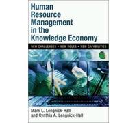 LENGNICK-HALL Human Resource Management in the Knowledge Economy - N (Tascabile)