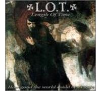 Length of Time - How Good the World Could Be Again