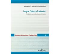 Lengua, Cultura y Traducción (Copertina rigida) Lengua, Literatura, Traducción
