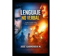 Lenguaje no verbal: Lenguaje corporal