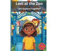 Leni at the Zoo: Let's Explore Together! (ages 2-7)