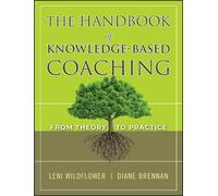 Leni Wildflower The Handbook of Knowledge-Based Coaching (Copertina rigida)