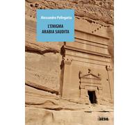 L'enigma Arabia Saudita [Paperback] [Jan 30, 2026] Pellegatta, Alessandro
