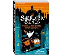 L'enigma dei gioielli della corona. Sherlock Bones
