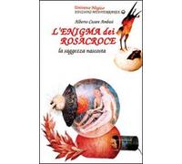 L'enigma dei Rosacroce