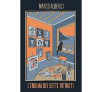 L'ENIGMA DEI SETTE RITRATTI