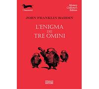 L'enigma dei tre omini.