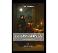 L'ENIGMA DEL BARDO: Shakespeare, alias John Florio, Giordano Bruno, Michel De Montaigne e la nascita della Rosacroce