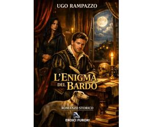 L'ENIGMA DEL BARDO: Shakespeare, alias John Florio, Giordano Bruno, Michel De Montaigne e la nascita della Rosacroce: 6