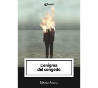 Libri Augias Mauro - L' Enigma Del Congedo