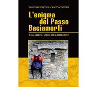 L'enigma del passo Baciamorti e altre storie del Brembo
