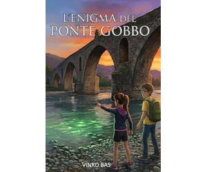L'Enigma del Ponte Gobbo