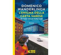 L'enigma della carta Varese. Un caso per l'ispettrice Anita Landi