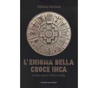L'enigma della croce inca