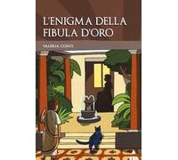 L' enigma della fibula d'oro