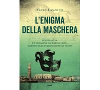 Libri Paolo Lanzotti - L' Enigma Della Maschera. Un'indagine Di Marco Leon, Agen