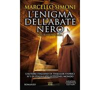 L'enigma dell'abate nero. Secretum saga