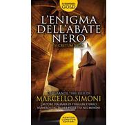 L' enigma dell'abate nero. Secretum saga