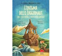 L'enigma dello Juggernaut. Karl e Rosa contro le ingiustizie di Capitalia
