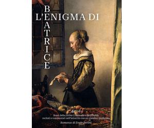 L'enigma di Beatrice. Brani della Divina Commedia e dell'Eneide recitati e comme